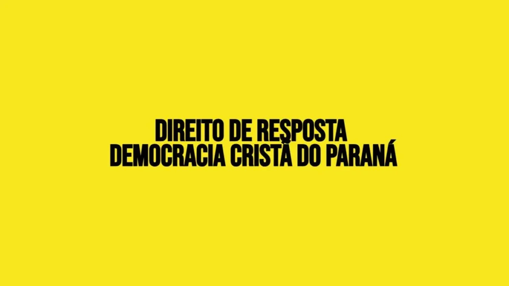 Direito de Resposta: Democracia Cristã do Paraná se Pronuncia sobre Fake News