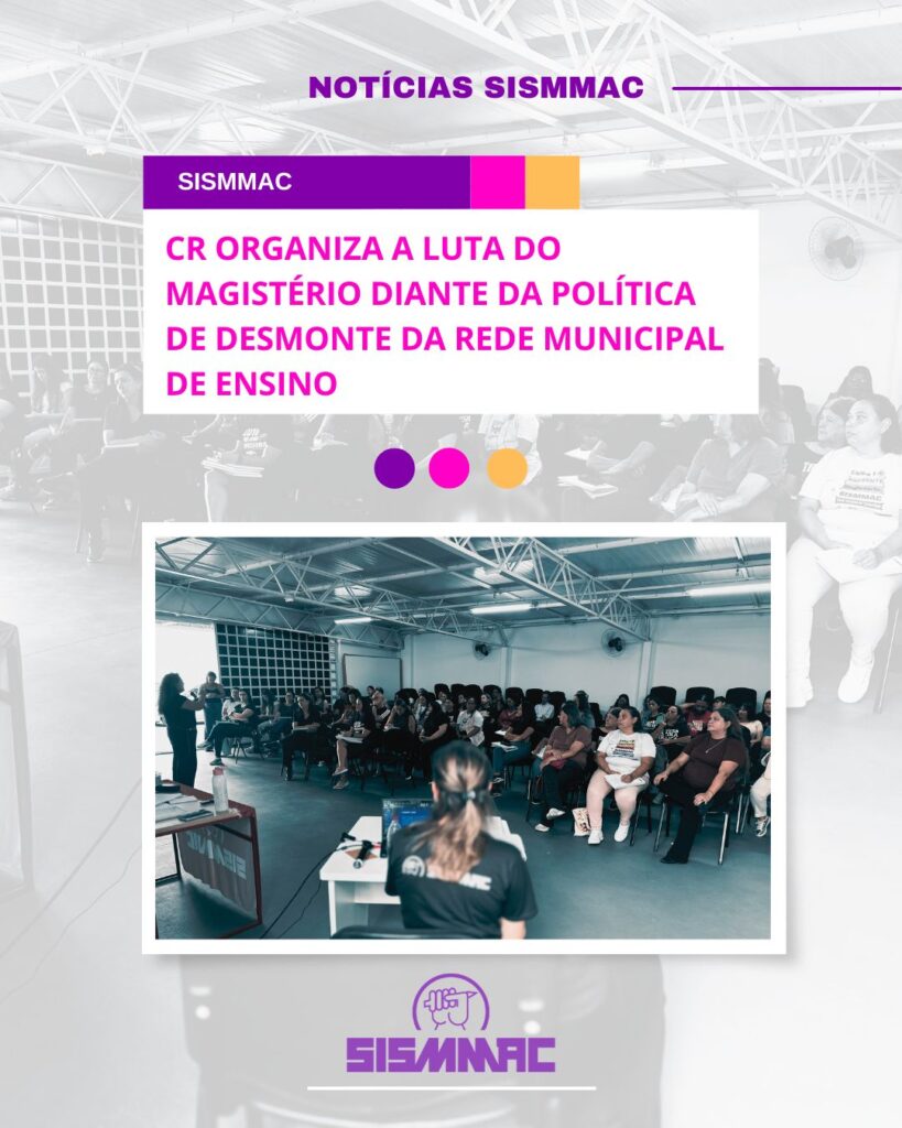 Conselho de Representantes do SISMMAC se Mobiliza contra Política Educacional de Curitiba