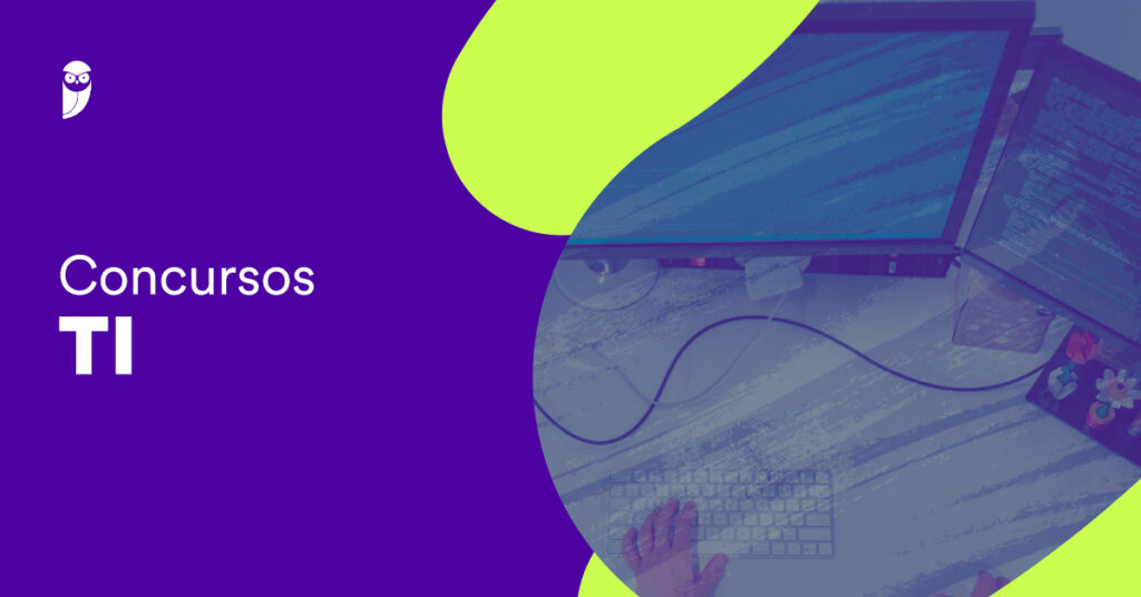 Concursos de TI 2026: Oportunidades Imperdíveis na Tecnologia da Informação