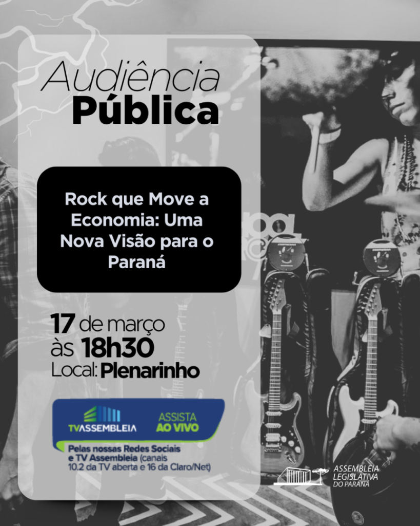 Impacto Econômico do Rock em Debate na Assembleia Legislativa do Paraná